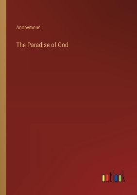 Book cover for The Paradise of God