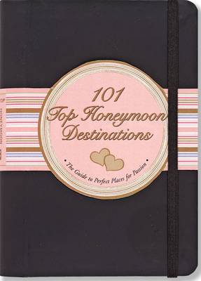 Book cover for 101 Top Honeymoon Destinations