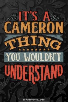 Book cover for It's A Cameron Thing You Wouldn't Understand