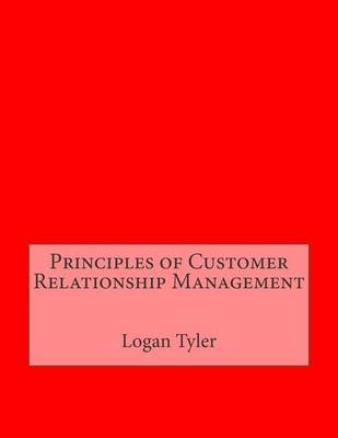 Book cover for Principles of Customer Relationship Management