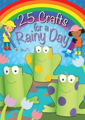 Book cover for 25 Crafts for a Rainy Day