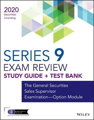 Book cover for Wiley Series 9 Securities Licensing Exam Review 2020 + Test Bank