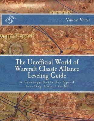 Book cover for The Unofficial World of Warcraft Classic Alliance Leveling Guide