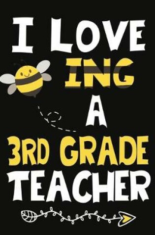 Cover of I Love Being a 3rd Grade Teacher