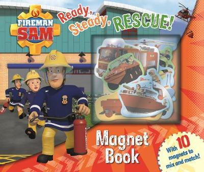 Book cover for Fireman Sam: Ready, Steady, Rescue! Magnet Book