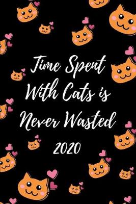 Book cover for Time Spent With Cats Is Never Wasted 2020