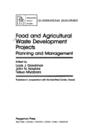 Cover of Food and Agricultural Waste Development Projects