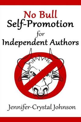 Cover of No Bull Self-Promotion for Independent Authors