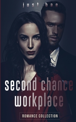Book cover for Second Chance Workplace Romance Collection