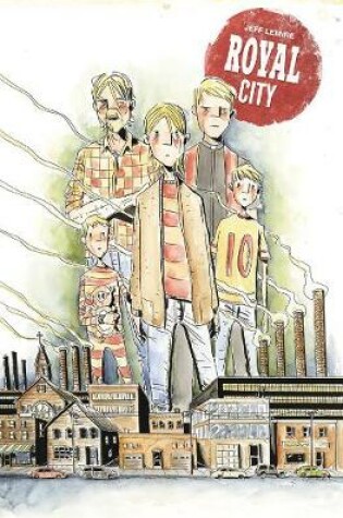 Cover of Royal City Volume 1: Next of Kin