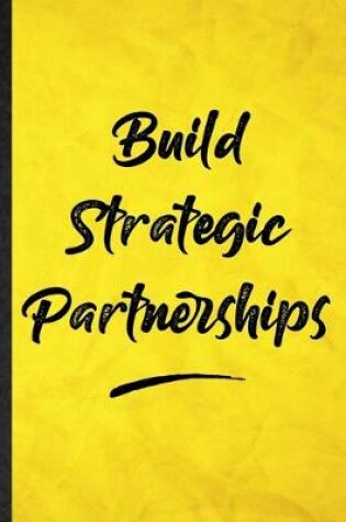 Cover of Build Strategic Partnerships