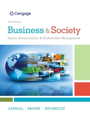 Book cover for Mindtap Management, 1 Term (6 Months) Printed Access Card for Carroll/Brown/Buchholtz's Business & Society: Ethics, Sustainability & Stakeholder Management, 10th