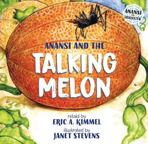 Book cover for Anansi and the Talking Melon
