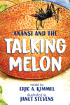Book cover for Anansi and the Talking Melon