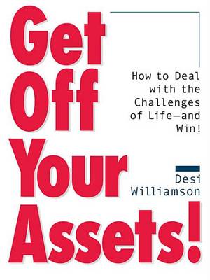 Book cover for Get Off Your Assets!