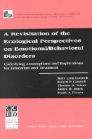 Cover of A Revisitation of the Ecological Perspectives on Emotional/Behavioral Disorders