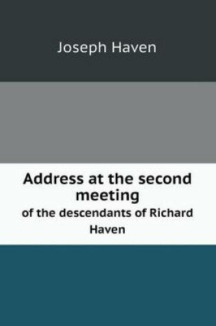 Cover of Address at the second meeting of the descendants of Richard Haven