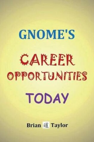 Cover of Gnome's Career Opportunities Today