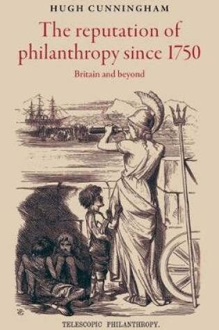 Cover of The Reputation of Philanthropy Since 1750