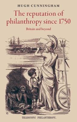 Book cover for The Reputation of Philanthropy Since 1750