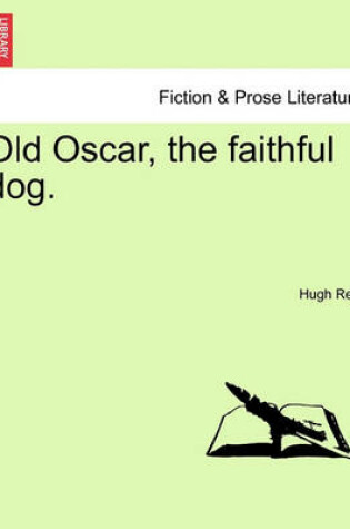 Cover of Old Oscar, the Faithful Dog.