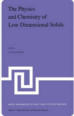 Book cover for The Physics and Chemistry of Low Dimensional Solids