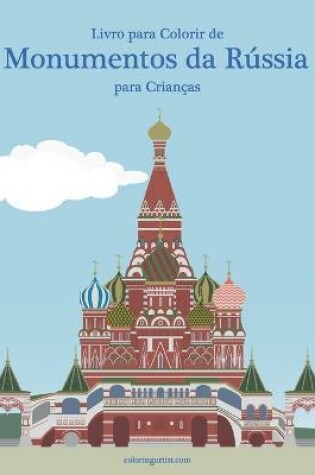 Cover of Livro para Colorir de Monumentos da Russia para Criancas