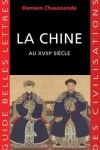 Book cover for La Chine Au Xviiie Siecle