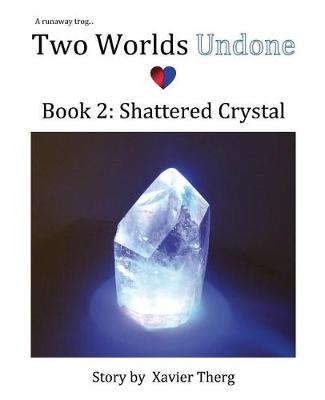 Book cover for Two Worlds Undone, Book 2