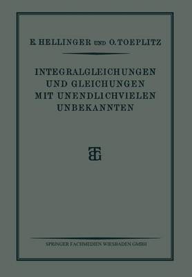 Book cover for Integralgleichungen Und Gleichungen Mit Unendlichvielen Unbekannten