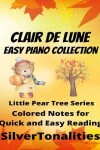 Book cover for Clair de Lune Easy Piano Collection Little Pear Tree Series