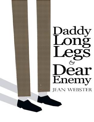 Book cover for Daddy Long-Legs and Dear Enemy: Illustrated