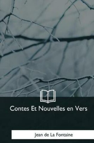 Cover of Contes Et Nouvelles en Vers