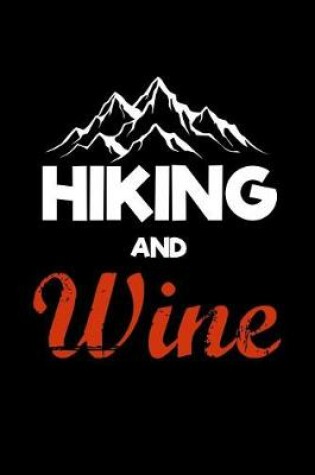 Cover of Hiking and Wine