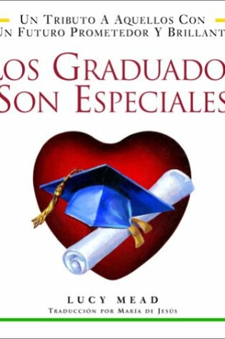 Cover of Los Graduados Son Especiales