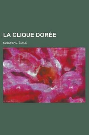 Cover of La Clique Doree