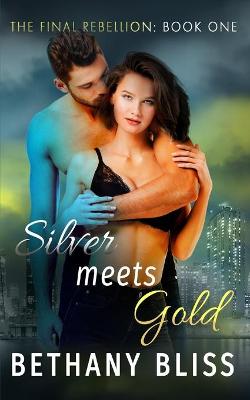 Book cover for Silver Meets Gold