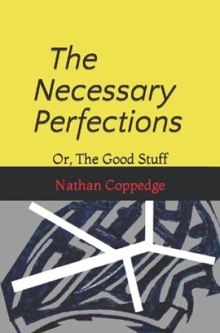 Cover of The Necessary Perfections