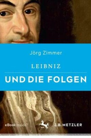 Cover of Leibniz Und Die Folgen