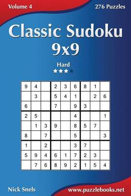 Book cover for Classic Sudoku 9x9 - Hard - Volume 4 - 276 Puzzles