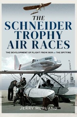 Cover of The Schneider Trophy Air Races