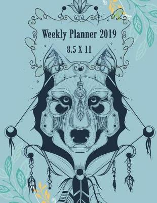 Book cover for Weekly Planner 2019 8.5 x 11