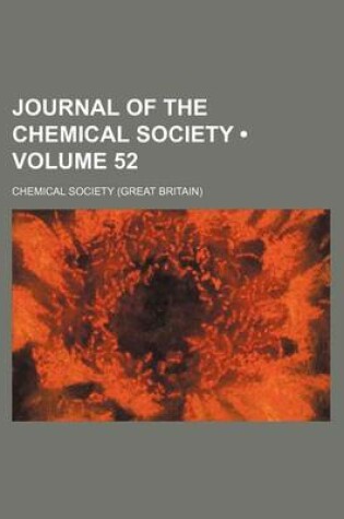 Cover of Journal of the Chemical Society (Volume 52)