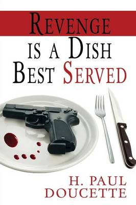 Book cover for Revenge Is a Dish Best Served