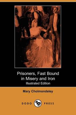 Book cover for Prisoners, Fast Bound in Misery and Iron(Dodo Press)