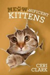 Book cover for Meow-nificent Kittens