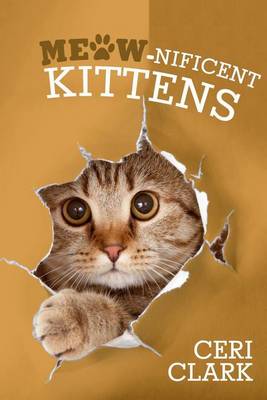 Cover of Meow-nificent Kittens