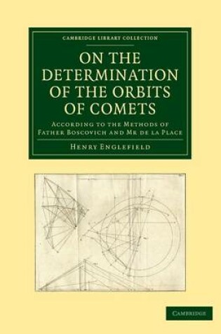 Cover of On the Determination of the Orbits of Comets