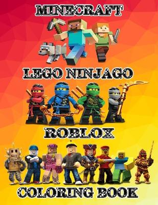 Book cover for Roblox Minecraft Lego Ninjago coloring book
