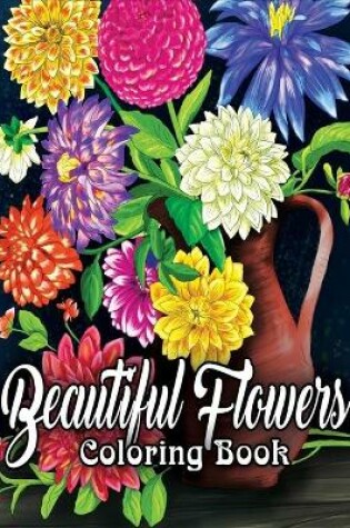 Cover of Beautiful Flowers Coloring Book